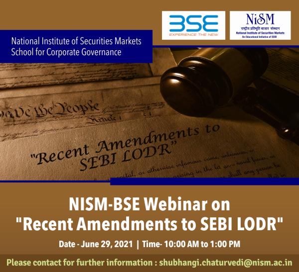 NISM-BSE Webinar On "Recent Amendments To SEBI LODR" - National ...